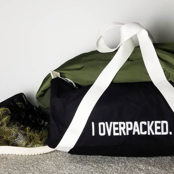 duffle bag: i overpacked