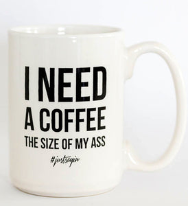 mug: the bigger the better