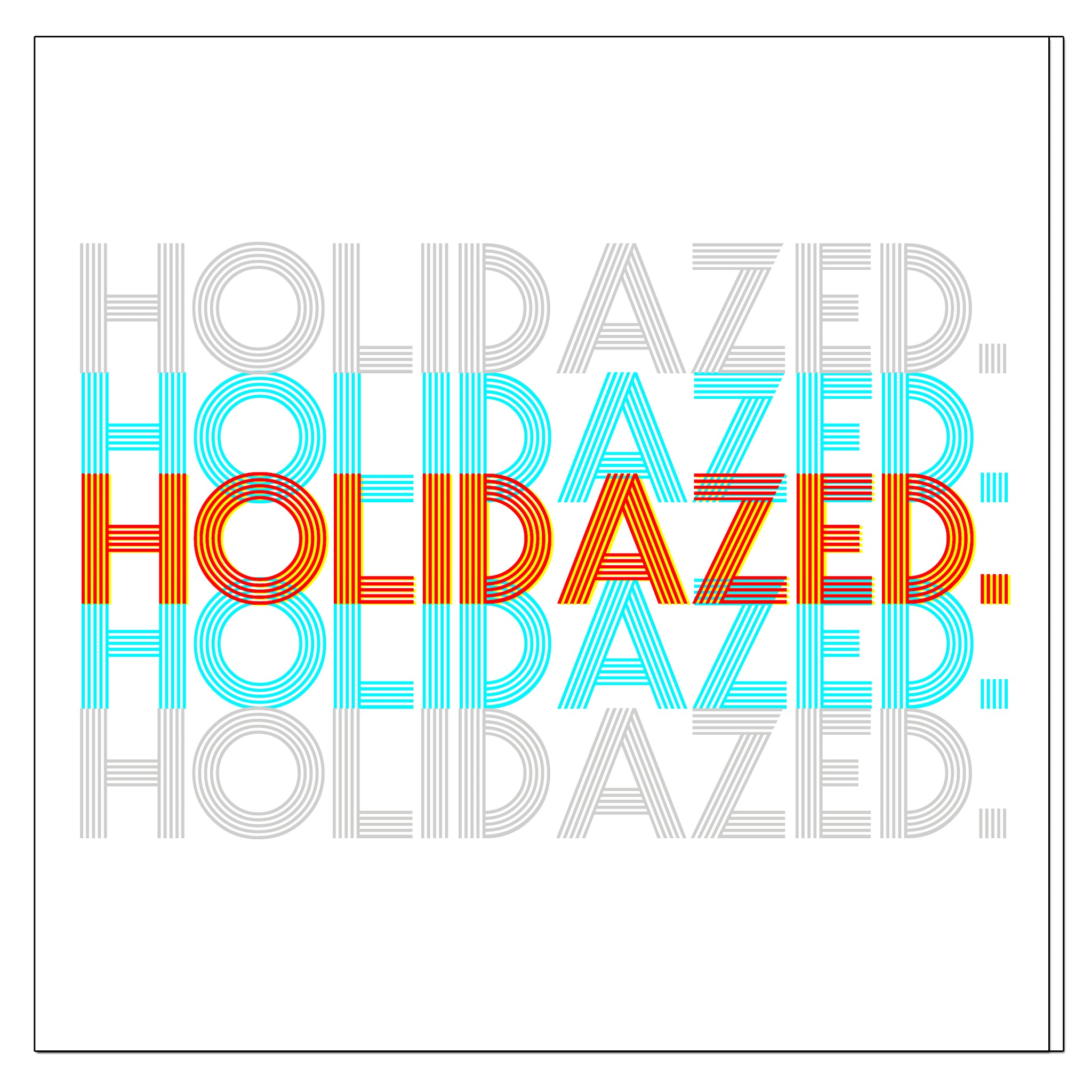 holiday | 'tis the season: dazey + lazy